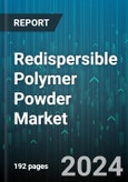 Redispersible Polymer Powder Market by Product Type, Application, End-User - Global Forecast 2025-2030- Product Image