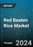 Red Beaten Rice Market by Nature, Product, End User - Global Forecast 2025-2030- Product Image