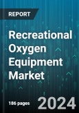 Recreational Oxygen Equipment Market by Product, Application - Global Forecast 2025-2030- Product Image