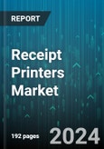 Receipt Printers Market by Types, Sales Channel, End User - Global Forecast 2025-2030- Product Image