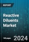 Reactive Diluents Market by Type, Application - Global Forecast 2025-2030 - Product Thumbnail Image