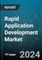 Rapid Application Development Market by Component, Type, Business Function, Deployment, Organization Size, Industry Vertical - Global Forecast 2025-2030 - Product Image