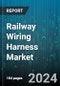 Railway Wiring Harness Market by Train Type, Component, Cable Type, Voltage, Material Type, Wire Length, End-Use, Application - Global Forecast 2025-2030 - Product Thumbnail Image