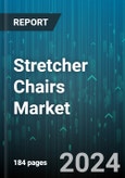 Stretcher Chairs Market by Product, Technology, End-Use - Global Forecast 2025-2030- Product Image