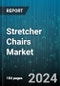 Stretcher Chairs Market by Product, Technology, End-Use - Global Forecast 2025-2030 - Product Image