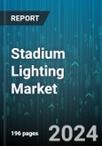 Stadium Lighting Market by Offering, Light Source, Communication Technology, Installation Type, Application - Global Forecast 2025-2030- Product Image