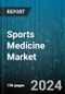 Sports Medicine Market by Type, Indication, End-User - Global Forecast 2025-2030 - Product Thumbnail Image