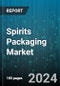 Spirits Packaging Market by Product Type (Bottles, Cans, Cartons), Packaging Material (Glass Bottles, Metal Cans, Paperboard Boxes), Closure Type, Finishing Effect, Packaging Size, End-User - Global Forecast 2025-2030 - Product Image