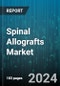 Spinal Allografts Market by Type, Method, End-User - Global Forecast 2025-2030 - Product Thumbnail Image