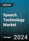 Speech Technology Market by Function, Delivery Method, Deployment, Application - Global Forecast 2025-2030 - Product Image