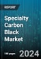 Specialty Carbon Black Market by Type, Application - Global Forecast 2025-2030 - Product Thumbnail Image