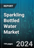 Sparkling Bottled Water Market by Product, Category, Distribution Channel - Global Forecast 2025-2030- Product Image