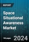 Space Situational Awareness Market by Object, Offering, End-User - Global Forecast 2025-2030 - Product Image