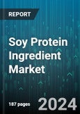 Soy Protein Ingredient Market by Type, Form, Nature, Function, Application - Global Forecast 2025-2030- Product Image