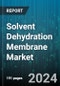 Solvent Dehydration Membrane Market by Material Type (Carbon Membranes, Ceramic Membranes, Polymeric Membranes), Technology (Pervaporation, Reverse Osmosis, Vapor Permeation), End-User Industry - Global Forecast 2025-2030 - Product Image