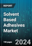 Solvent Based Adhesives Market by Chemistry, Distribution Channel, End-Use Industry - Global Forecast 2025-2030- Product Image