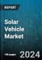 Solar Vehicle Market by Solar Panel, Battery Type, Vehicle Type - Global Forecast 2025-2030 - Product Image