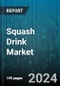 Squash Drink Market by Type, Distribution - Global Forecast 2025-2030 - Product Thumbnail Image