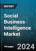 Social Business Intelligence Market by Function, Technology, Deployment Type, Vertical - Global Forecast 2025-2030- Product Image