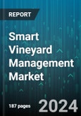 Smart Vineyard Management Market by Solution, Technology, Application - Global Forecast 2025-2030- Product Image