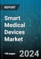 Smart Medical Devices Market by Product Type, Distribution Channel, End-User - Global Forecast 2025-2030 - Product Image