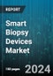 Smart Biopsy Devices Market by Application, End-User - Global Forecast 2025-2030 - Product Thumbnail Image