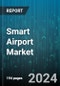 Smart Airport Market by System (Communication & Network Systems, Data Storage, Endpoint Devices), Services (Airport Hospitality, Lounge Services, Smart Retail & Duty-Free), Technology, Location Outlook, Application - Global Forecast 2025-2030 - Product Thumbnail Image