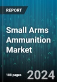 Small Arms Ammunition Market by Type, Application, Caliber, End User, Material - Global Forecast 2025-2030- Product Image