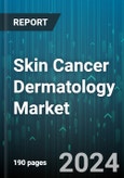 Skin Cancer Dermatology Market by Test, Age Group, Facility Type - Global Forecast 2025-2030- Product Image