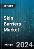 Skin Barriers Market by Product, Indication, End-users - Global Forecast 2025-2030- Product Image