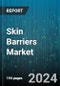 Skin Barriers Market by Product, Indication, End-users - Global Forecast 2025-2030 - Product Image