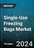 Single-Use Freezing Bags Market by Bag Thickness, Material Type, Capacity, Disposable Type, End User, Application, Sales Channel - Global Forecast 2025-2030- Product Image