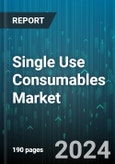 Single Use Consumables Market by Product, Application, End-user - Global Forecast 2025-2030- Product Image