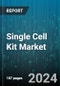 Single Cell Kit Market by Product Type, Technology, End User - Global Forecast 2025-2030 - Product Thumbnail Image