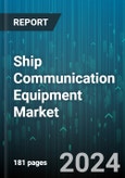 Ship Communication Equipment Market by Product, Type, Communication, Platform, Application - Global Forecast 2025-2030- Product Image