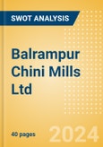 Balrampur Chini Mills Ltd (BALRAMCHIN) - Financial and Strategic SWOT Analysis Review- Product Image