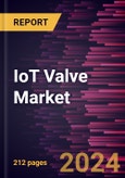 IoT Valve Market Size and Forecast, Global and Regional Share, Trend, and Growth Opportunity Analysis Report Coverage: By Connectivity, Type, Regular Valve , End User, and Geography- Product Image