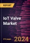 IoT Valve Market Size and Forecast, Global and Regional Share, Trend, and Growth Opportunity Analysis Report Coverage: By Connectivity, Type, Regular Valve , End User, and Geography - Product Image