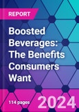 Boosted Beverages: The Benefits Consumers Want- Product Image