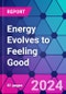 Energy Evolves to Feeling Good - Product Thumbnail Image