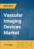 Vascular Imaging Devices Market Report 2024- Product Image