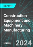 Construction Equipment and Machinery Manufacturing (U.S.): Analytics, Extensive Financial Benchmarks, Metrics and Revenue Forecasts to 2030- Product Image