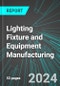 Lighting Fixture and Equipment (Including Controls, Lamps, Parts & Bulbs) Manufacturing (U.S.): Analytics, Extensive Financial Benchmarks, Metrics and Revenue Forecasts to 2030 - Product Image