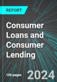 Consumer Loans and Consumer Lending (U.S.): Analytics, Extensive Financial Benchmarks, Metrics and Revenue Forecasts to 2030- Product Image