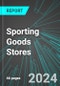 Sporting Goods Stores (U.S.): Analytics, Extensive Financial Benchmarks, Metrics and Revenue Forecasts to 2030 - Product Image