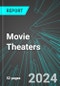 Movie (Motion Pictures) Theaters (U.S.): Analytics, Extensive Financial Benchmarks, Metrics and Revenue Forecasts to 2031 - Product Thumbnail Image