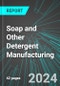 Soap and Other Detergent Manufacturing (U.S.): Analytics, Extensive Financial Benchmarks, Metrics and Revenue Forecasts to 2030 - Product Image