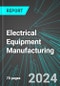 Electrical Equipment Manufacturing (U.S.): Analytics, Extensive Financial Benchmarks, Metrics and Revenue Forecasts to 2031 - Product Image