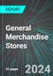 General Merchandise Stores (Not Supercenters or Department Stores) (U.S.): Analytics, Extensive Financial Benchmarks, Metrics and Revenue Forecasts to 2030 - Product Image