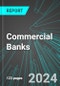 Commercial Banks (Banking) (U.S.): Analytics, Extensive Financial Benchmarks, Metrics and Revenue Forecasts to 2030 - Product Image